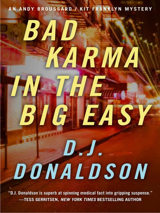 Title details for Bad Karma In the Big Easy by D. J. Donaldson - Available